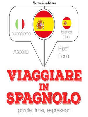 cover image of Viaggiare in Spagnolo